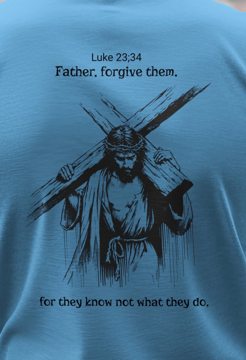 Luke 23;34 - Jesus carrying the cross T-shirt